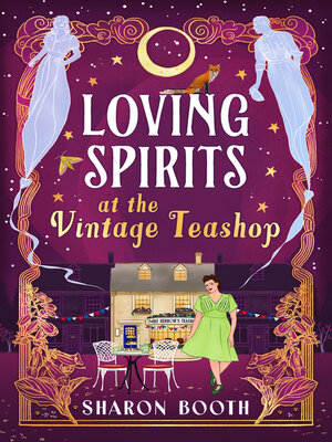 cover image of Loving Spirits at the Vintage Teashop